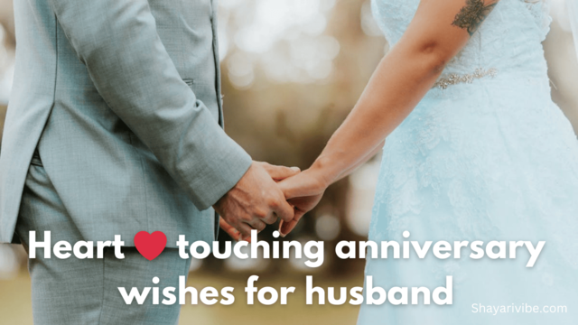 Heart touching anniversary wishes for husband