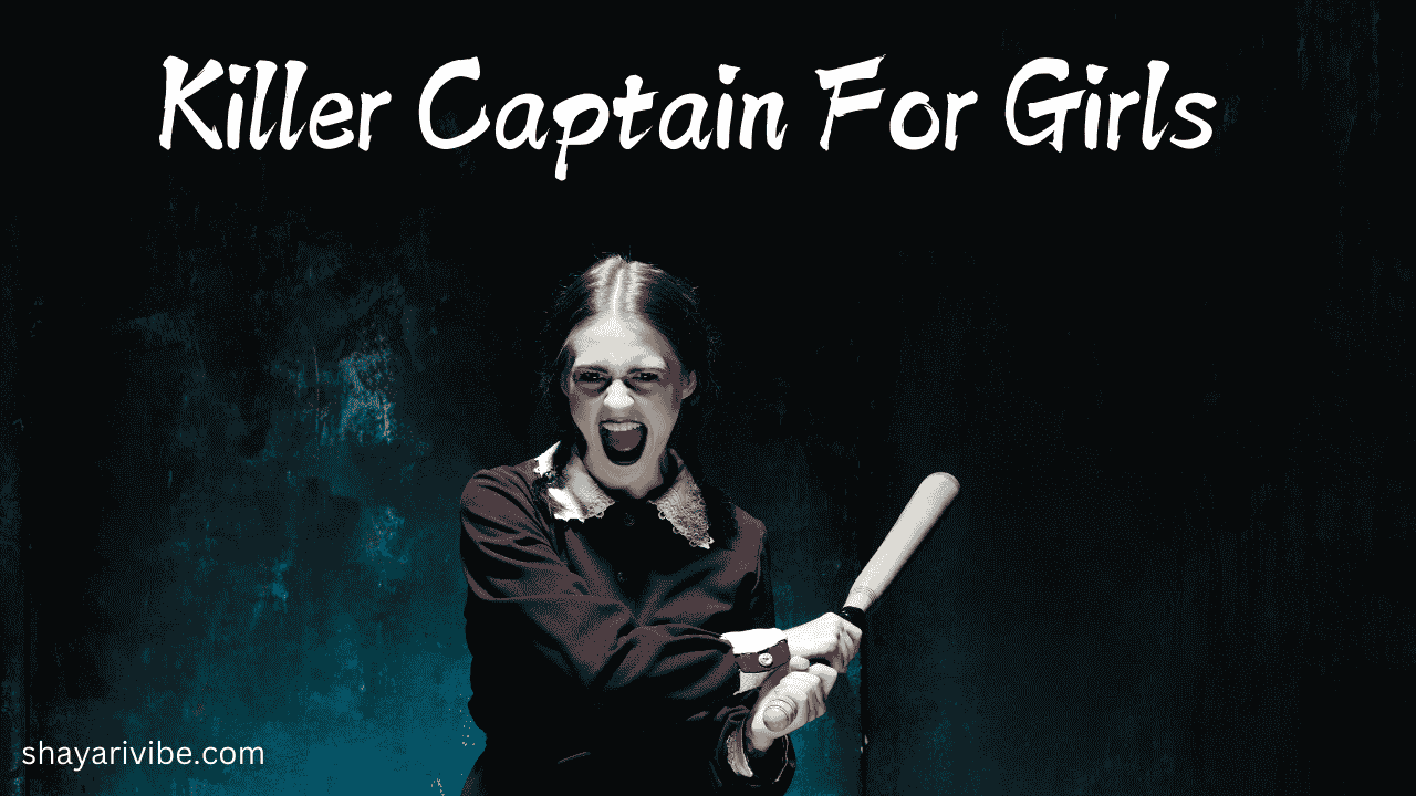 Killer Caption for girl 